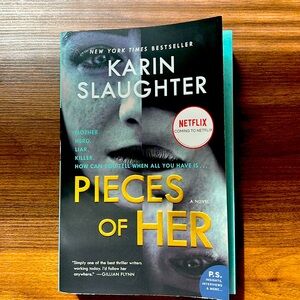 Book~ Pieces of Her~ by Karin Slaughter~ paperback